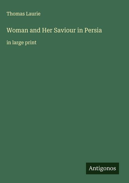 Produktbild: Woman and Her Saviour in Persia