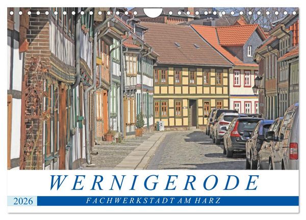 Produktbild: Wernigerode - Fachwerkstadt am Harz (Wandkalender 2026 DIN A4 quer), CALVENDO Monatskalender