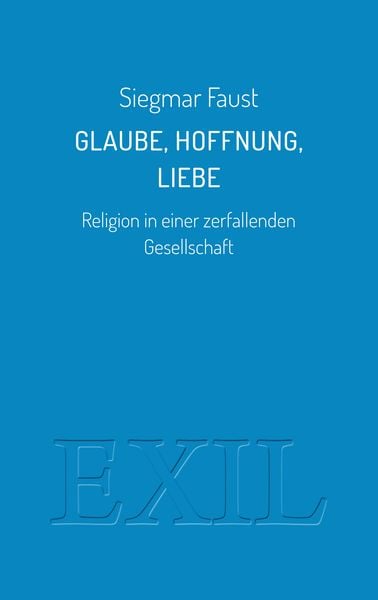 Produktbild: Glaube, Hoffnung, Liebe