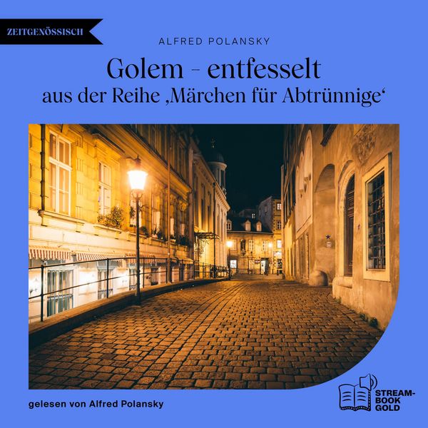 Golem - Entfesselt - Alfred Polansky, Audio, 9783711952325