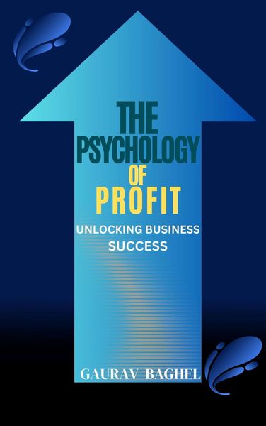 Produktbild: The Psychology of Profit: Unlocking Business Success