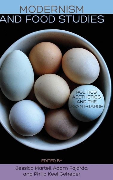 Produktbild: Modernism and Food Studies