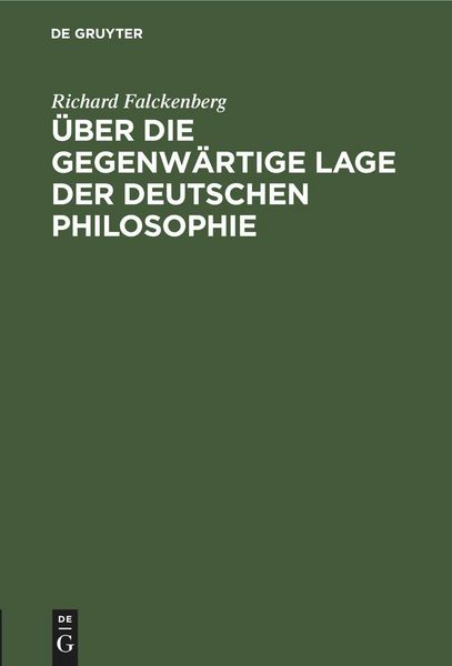 Produktbild: &Uuml;ber die gegenw&auml;rtige Lage der deutschen Philosophie