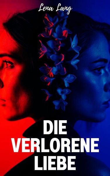 Produktbild: Die verlorene Liebe