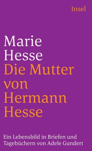 Produktbild: Marie Hesse &ndash; Die Mutter von Hermann Hesse