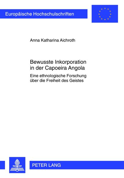 Produktbild: Bewusste Inkorporation in der Capoeira Angola