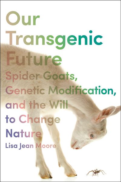 Produktbild: Our Transgenic Future