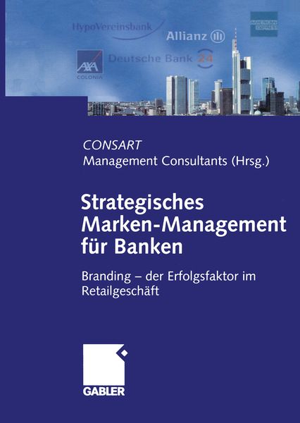 Strategisches Marken-Management für Banken, Taschenbuch von , Betriebswirtschaftlicher Verlag Gabler, 9783322844514