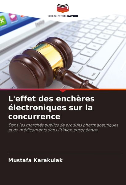 Produktbild: L'effet des ench&egrave;res &eacute;lectroniques sur la concurrence