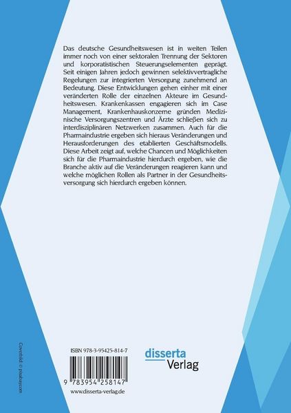 Produktbild: Die Pharmaindustrie als Versorgungspartner? M&ouml;gliche Rollen f&uuml;r die Pharmaindustrie als Partner in der Gesundheitsversorgung