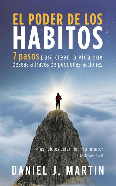 Produktbild: El poder de los h&aacute;bitos: 7 pasos para crear la vida que deseas a trav&eacute;s de peque&ntilde;as acciones