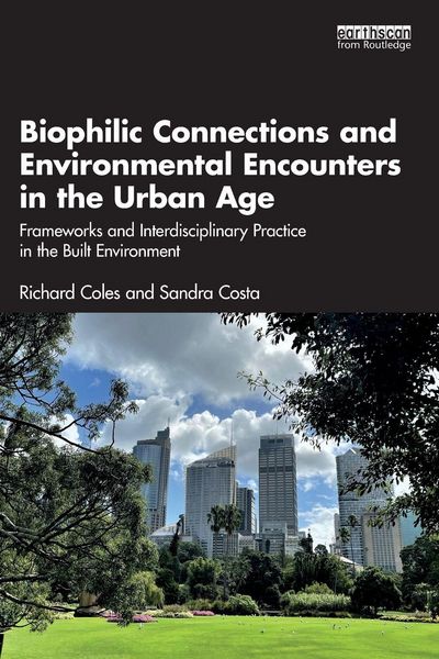 Produktbild: Biophilic Connections and Environmental Encounters in the Urban Age
