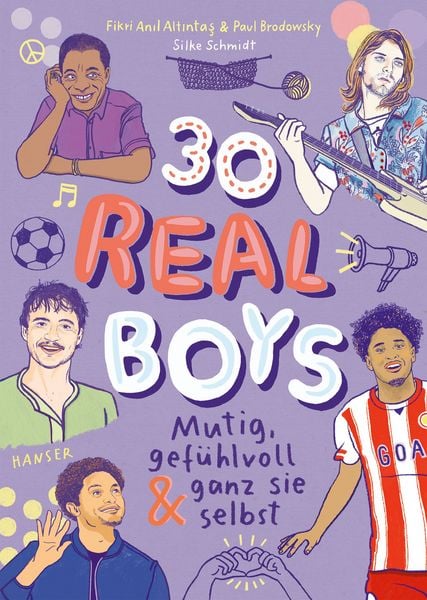 Produktbild: 30 Real Boys - mutig, gef&uuml;hlvoll und ganz sie selbst