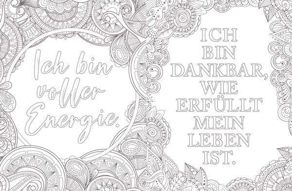 "Sag Ja zu dir selbst! 50 Sprüche und Motive zum Ausmalen für mehr