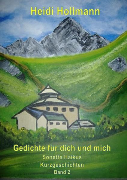 Gedichte für dich und mich, Taschenbuch von Heidi Hollmann, Epubli, 9783752992663