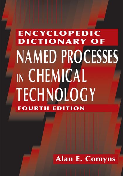 Produktbild: Encyclopedic Dictionary of Named Processes in Chemical Technology