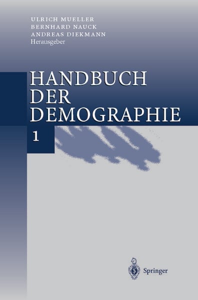 Handbuch der Demographie 1, Taschenbuch von , Springer Berlin, 9783642630217