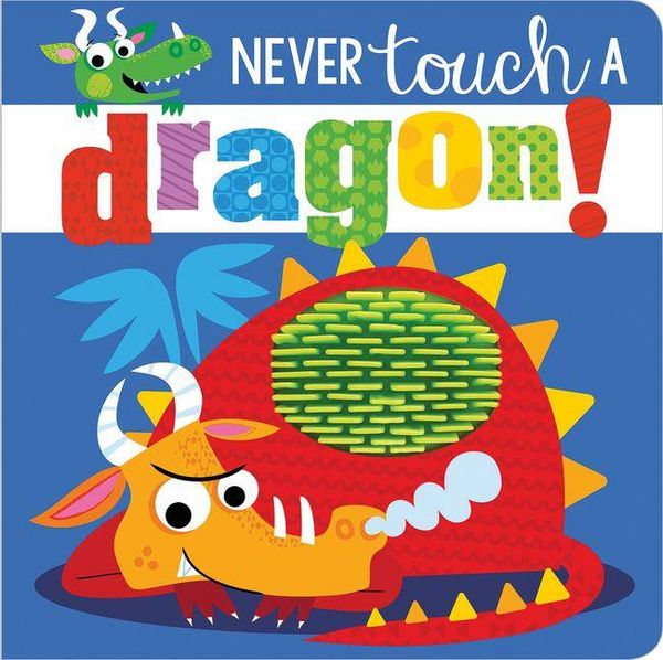 Produktbild: Never Touch a Dragon!