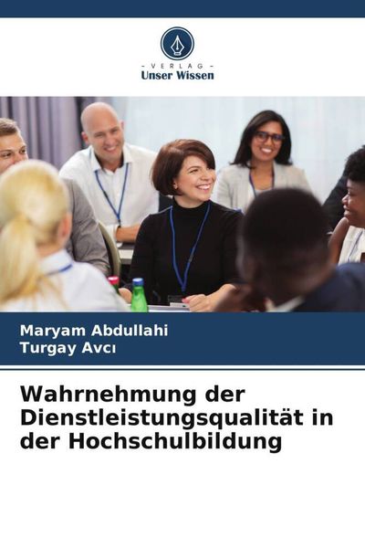 Produktbild: Wahrnehmung der Dienstleistungsqualit&auml;t in der Hochschulbildung