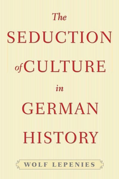 Produktbild: The Seduction of Culture in German History