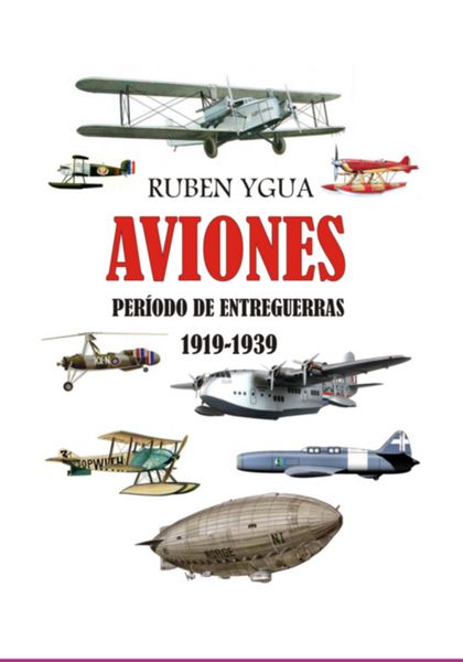 Produktbild: Aviones - Periodo De Entreguerras - 1919-1939