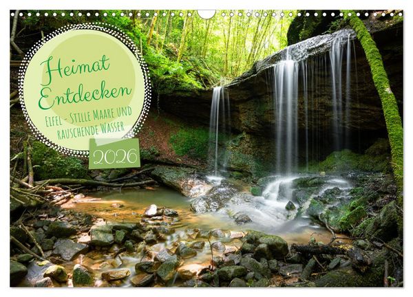 Produktbild: Heimat Entdecken: Eifel - Stille Maare und rauschende Wasser (Wandkalender 2026 DIN A3 quer), CALVENDO Monatskalender