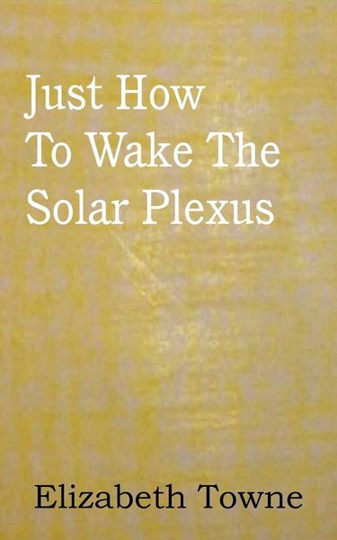 Produktbild: Just How To Wake The Solar Plexus