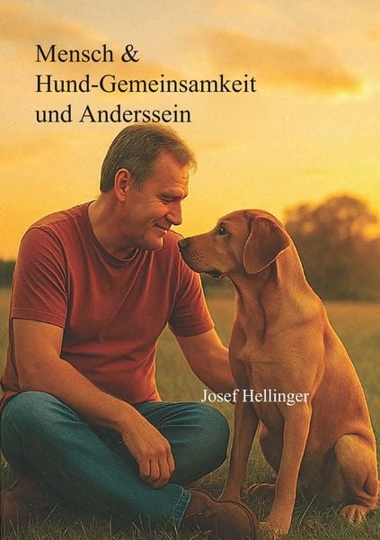 Produktbild: Mensch & Hund &ndash; Gemeinsamkeit und Anderssein