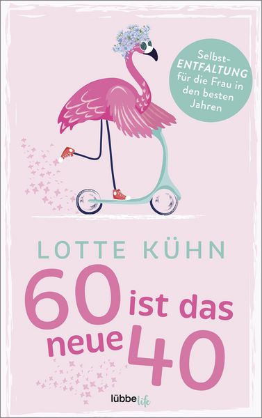 Produktbild: Sechzig ist das neue Vierzig