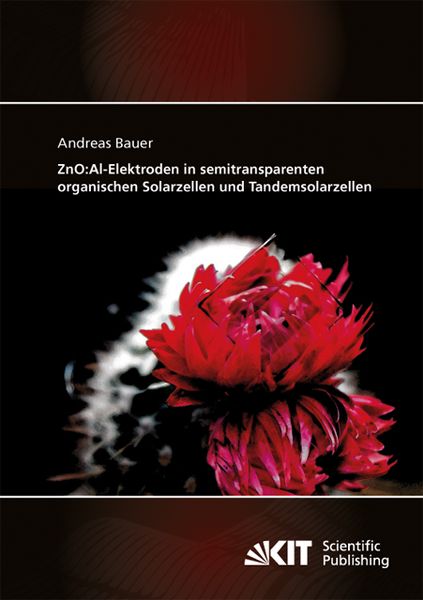 Produktbild: ZnO:Al-Elektroden in semitransparenten organischen Solarzellen und Tandemsolarzellen
