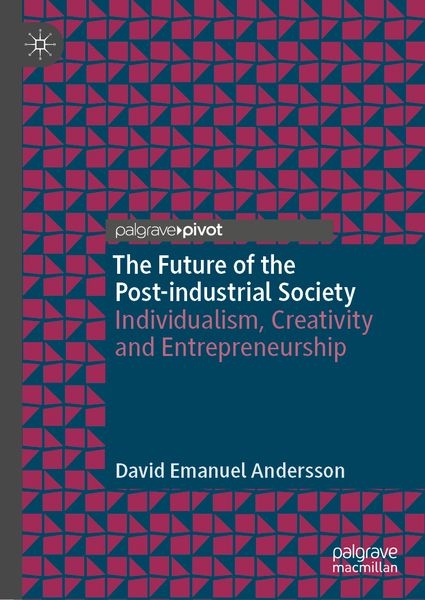 Produktbild: The Future of the Post-industrial Society