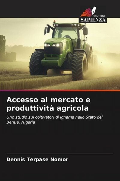 Produktbild: Accesso al mercato e produttivit&agrave; agricola