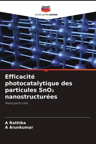 Produktbild: Efficacit&eacute; photocatalytique des particules SnO&iquest; nanostructur&eacute;es
