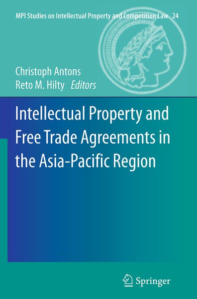 Produktbild: Intellectual Property and Free Trade Agreements in the Asia-Pacific Region