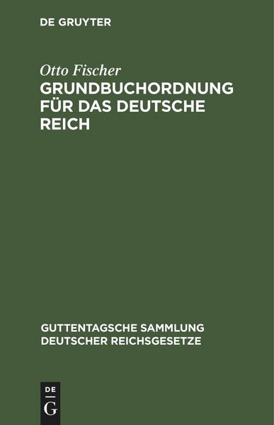 Produktbild: Grundbuchordnung f&uuml;r das Deutsche Reich