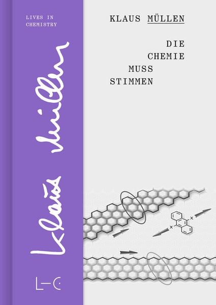 Die Chemie muss stimmen, Gebundene Ausgabe von Klaus Müllen, GNT Publishing GmbH, 978-3-86225-139-1