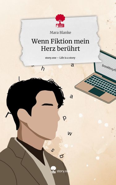 Produktbild: Wenn Fiktion mein Herz ber&uuml;hrt. Life is a Story - story.one