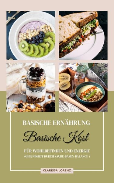 Produktbild: Basische Ern&auml;hrung: Basische Kost f&uuml;r Wohlbefinden