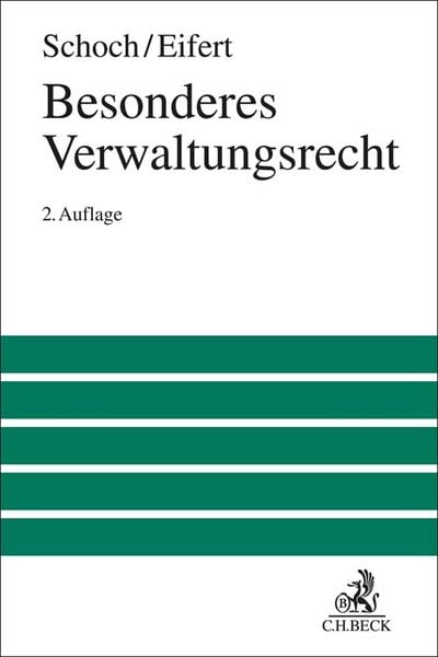 Besonderes Verwaltungsrecht, Gebundene Ausgabe von , C.H. Beck, 978-3-406-80573-8