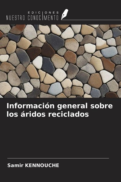 Produktbild: Informaci&oacute;n general sobre los &aacute;ridos reciclados
