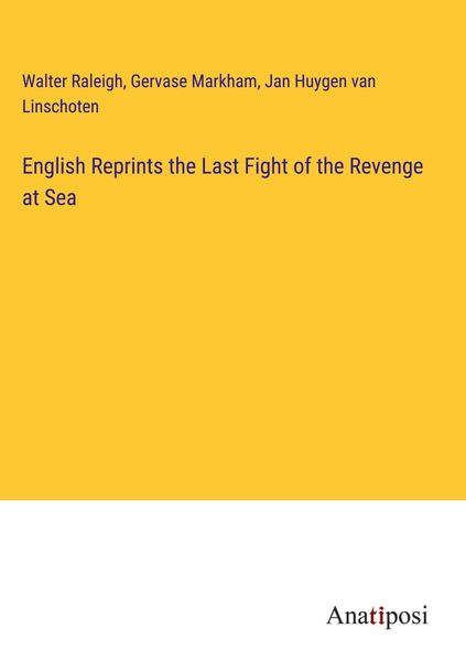 Produktbild: English Reprints the Last Fight of the Revenge at Sea