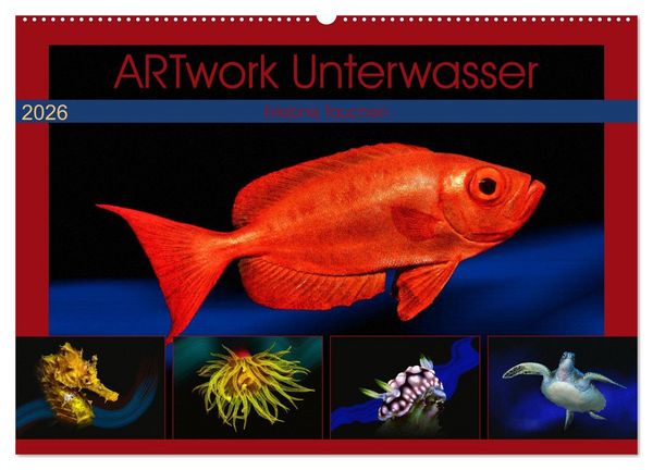Produktbild: Artwork Unterwasser - Erlebnis Tauchen (Wandkalender 2026 DIN A2 quer), CALVENDO Monatskalender