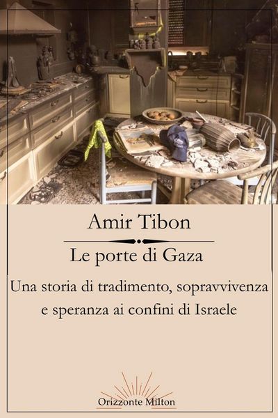 Produktbild: Le porte di Gaza. Una storia di tradimento, sopravvivenza e speranza ai confini di Israele