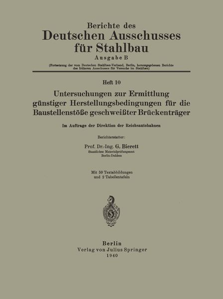 Produktbild: Untersuchungen zur Ermittlung g&uuml;nstiger Herstellungsbedingungen f&uuml;r die Baustellenst&ouml;&szlig;e geschwei&szlig;ter Br&uuml;ckentr&auml;ger