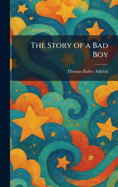 Produktbild: The Story of a Bad Boy