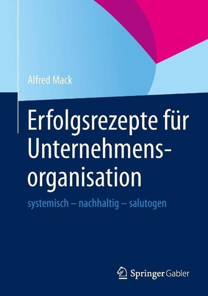 Produktbild: Erfolgsrezepte f&uuml;r Unternehmensorganisation