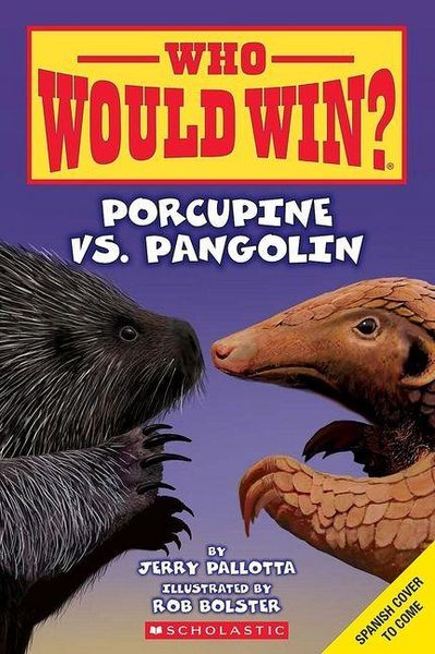 Produktbild: &iquest;Qui&eacute;n Ganar&aacute;? Puercoesp&iacute;n vs. Pangol&iacute;n (Who Would Win? Porcupine vs. Pangolin)