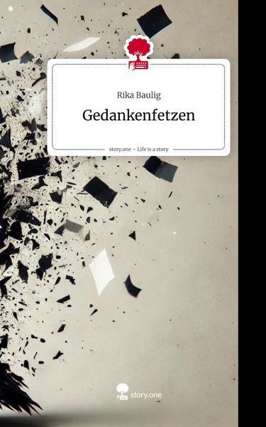 Produktbild: Gedankenfetzen. Life is a Story - story.one