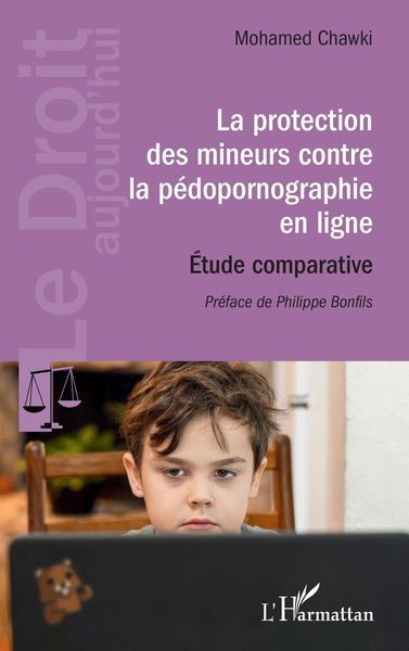 Produktbild: La protection des mineurs contre la pedopornographie en ligne