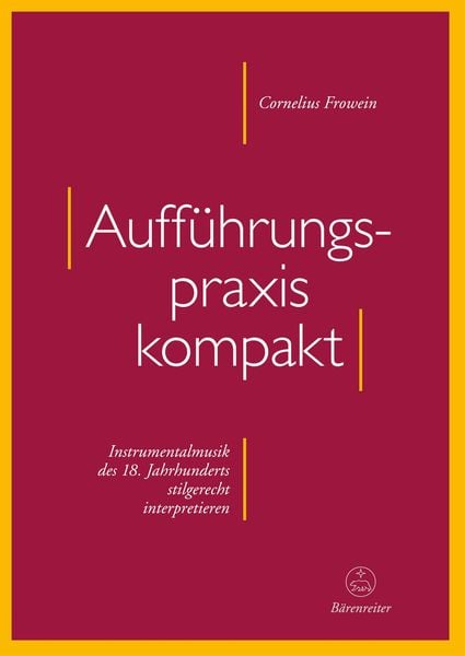 Produktbild: Auff&uuml;hrungspraxis kompakt